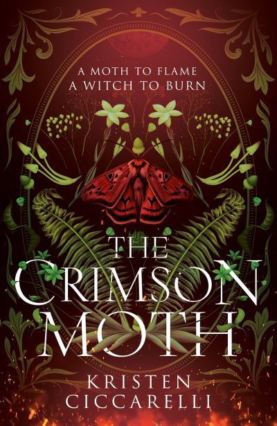 Cover for Kristen Ciccarelli · The Crimson Moth - The Crimson Moth (Hardcover bog) (2024)