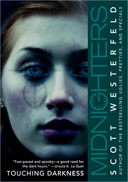 Midnighters #2: Touching Darkness - Midnighters - Scott Westerfeld - Bücher - HarperCollins - 9780060519568 - 2. Januar 2008