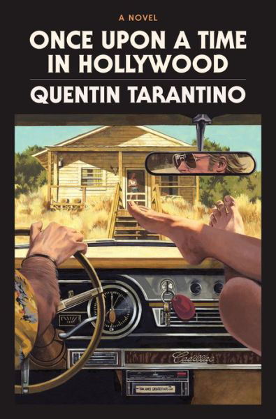 Cover for Quentin Tarantino · Once Upon a Time in Hollywood: The Deluxe Hardcover: A Novel (Hardcover bog) (2021)