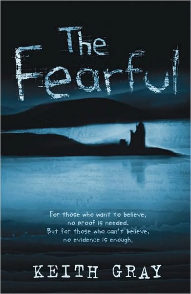 Cover for Keith Gray · The Fearful (Paperback Book) (2006)