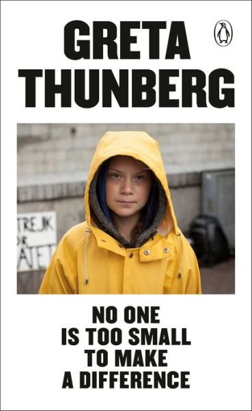 Cover for Greta Thunberg · No One Is Too Small to Make a Difference (Paperback Book) (2019)