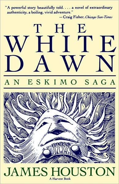 Cover for James Houston · The White Dawn: an Eskimo Saga (Pocketbok) [1st edition] (1989)