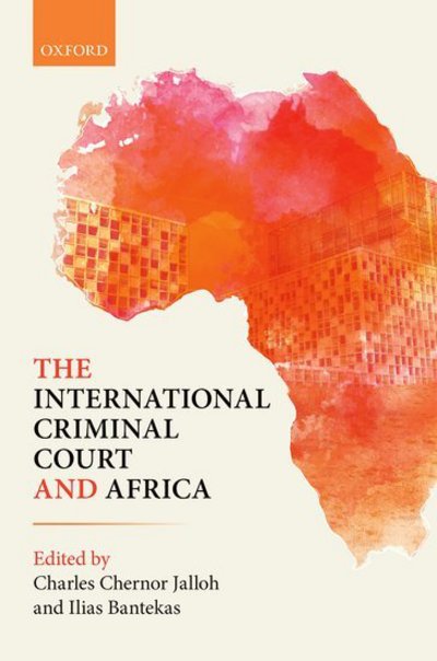 The International Criminal Court and Africa - - Livros - Oxford University Press - 9780198810568 - 12 de outubro de 2017