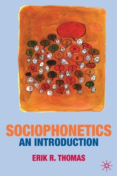 Cover for Erik Thomas · Sociophonetics: An Introduction (Pocketbok) (2010)