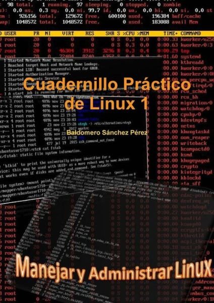 Cover for Baldomero Sánchez Pérez · Cuadernillo Practico de Linux 1 (Pocketbok) (2017)