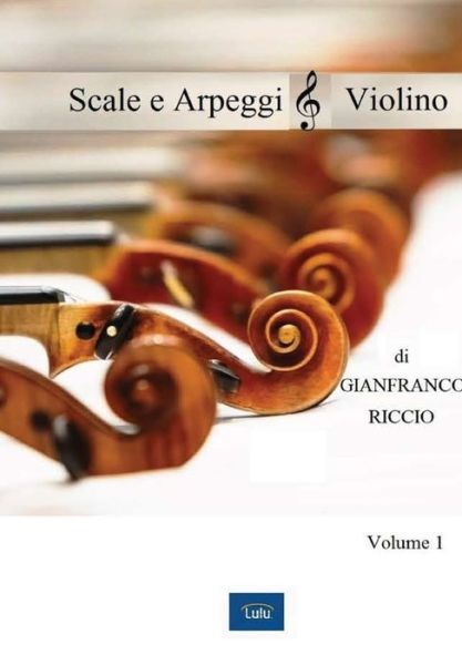 Cover for Gianfranco Riccio · Scale E Arpeggi Violino (Hardcover Book) (2019)