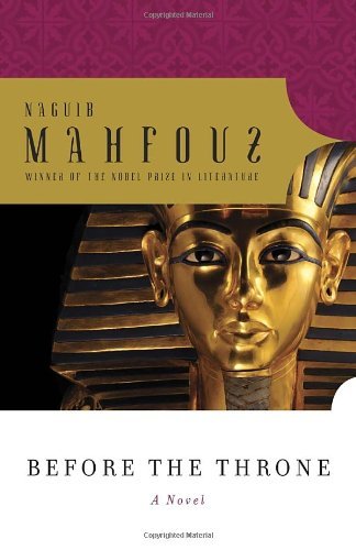 Cover for Naguib Mahfouz · Before the Throne (Paperback Book) [Reprint edition] (2012)