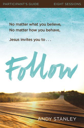 Cover for Andy Stanley · Follow Participant's Guide with DVD: No Experience Necessary (Paperback Book) [Pap / DVD edition] (2014)