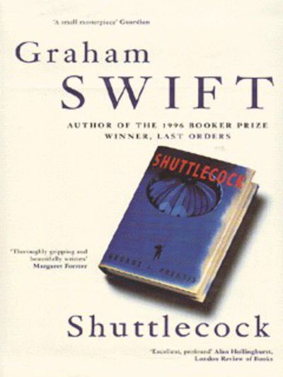 Cover for Graham Swift · Shuttlecock (Innbunden bok) (1997)