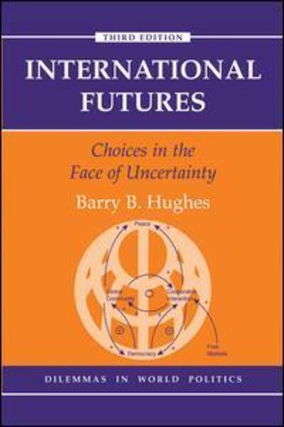 Cover for Barry B Hughes · International Futures (Hardcover Book) (2019)