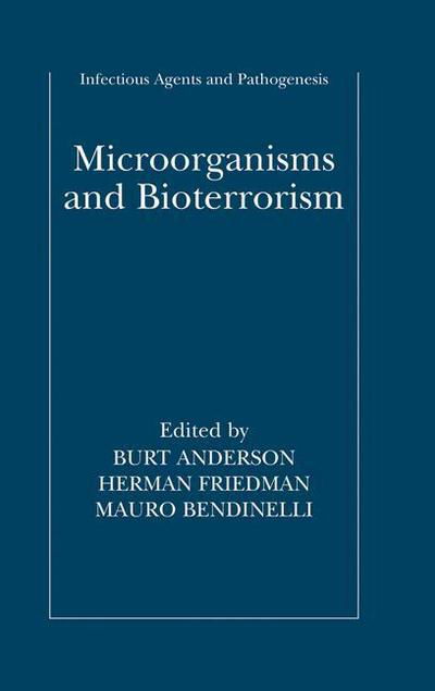 Cover for Burt Anderson · Microorganisms and Bioterrorism - Infectious Agents and Pathogenesis (Inbunden Bok) (2006)