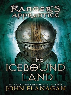 Cover for John Flanagan · The Icebound Land (Ranger's Apprentice #3) (Gebundenes Buch) [1st edition] (2007)