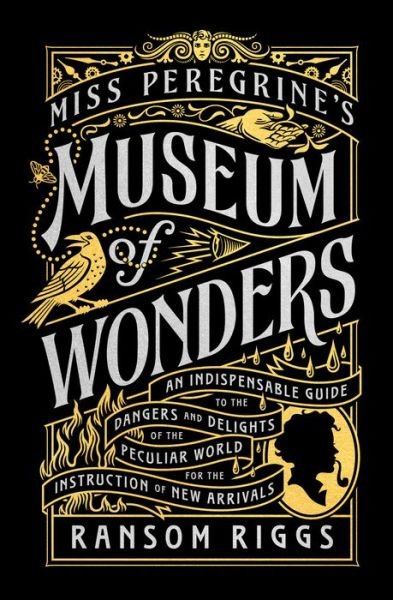 Miss Peregrine's Museum of Wonders - Ransom Riggs - Bøker - Penguin Young Readers Group - 9780399538568 - 27. september 2022