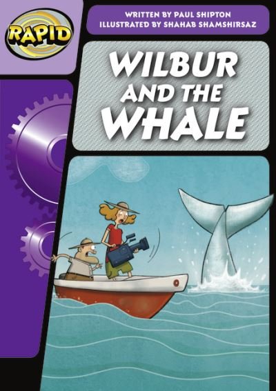 Cover for Paul Shipton · Rapid Phonics Step 3: Wilbur and the Whale (Fiction) - Rapid (Paperback Bog) (2012)