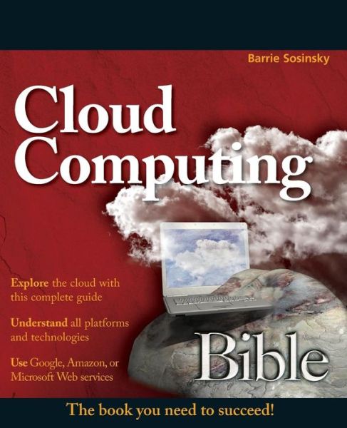 Cover for Barrie Sosinsky · Cloud Computing Bible - Bible (Paperback Book) (2011)