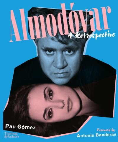 Cover for Pau Gomez · Almodovar: A Retrospective (Hardcover Book) (2024)