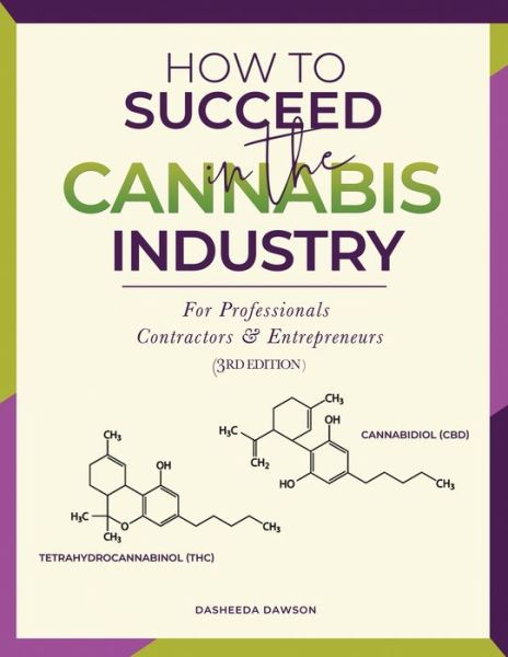 Cover for Dasheeda Dawson · How to Succeed in the Cannabis Industry (Paperback Book) (2019)