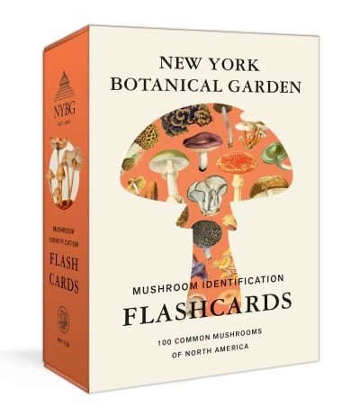 Cover for The New York Botanical Garden · New York Botanical Garden Mushroom Identification Flashcards: 100 Common Mushrooms of North America (Flashcards) (2023)