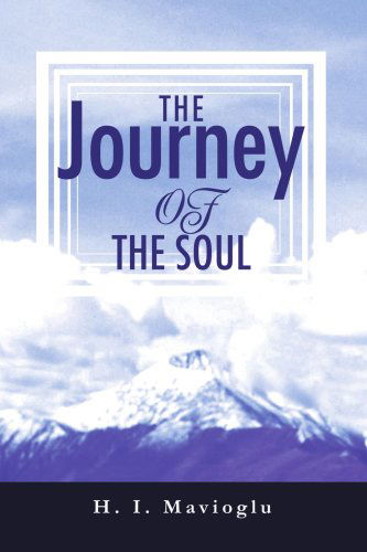 Cover for Hilmi Mavioglu · The Journey of the Soul (Paperback Book) (2003)