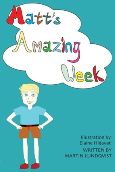 Cover for Martin Lundqvist · Matt's Amazing Week (Paperback Book) (2019)