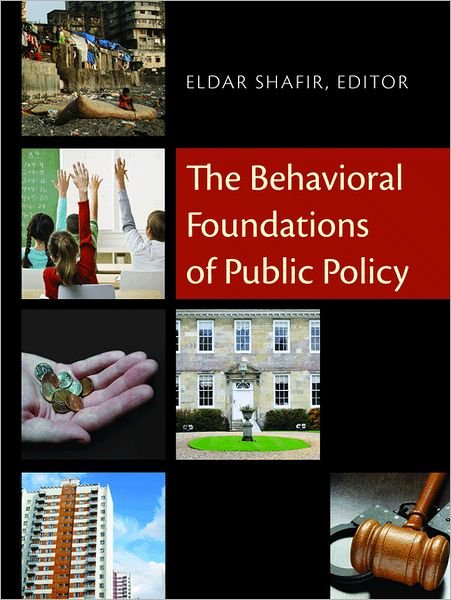 Cover for Eldar Shafir · The Behavioral Foundations of Public Policy (Hardcover Book) (2012)