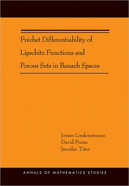 Cover for Joram Lindenstrauss · Frechet Differentiability of Lipschitz Functions and Porous Sets in Banach Spaces - Annals of Mathematics Studies (Paperback Bog) (2012)