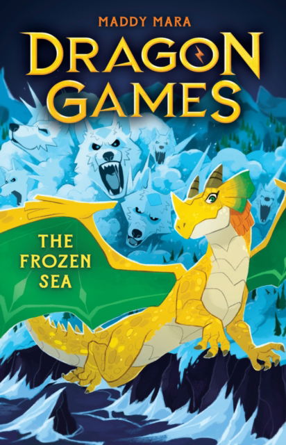 Cover for Maddy Mara · The Frozen Sea (Dragon Games 2) - Dragon Games (Paperback Book) (2023)