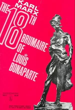 Cover for Karl Marx · The 18th Brumaire of Louis Bonaparte. (Bog) (1963)