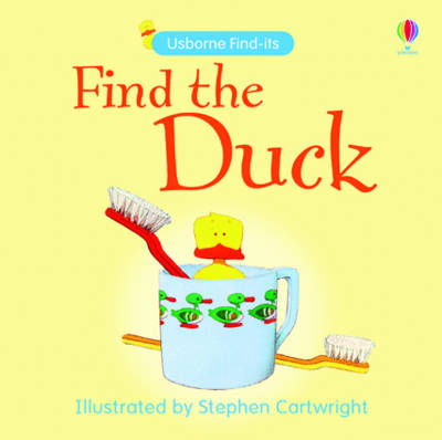 Cover for Claudia Zeff · Find the Duck - Find the Duck (Board book) [New edition] (2007)