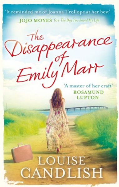 Cover for Louise Candlish · The Disappearance of Emily Marr: From the Sunday Times bestselling author of OUR HOUSE (Paperback Book) (2013)