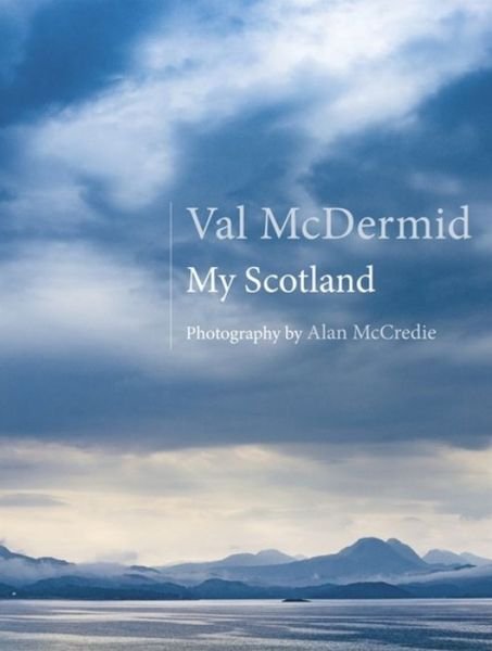 Cover for Val McDermid · My Scotland (Hardcover Book) (2019)
