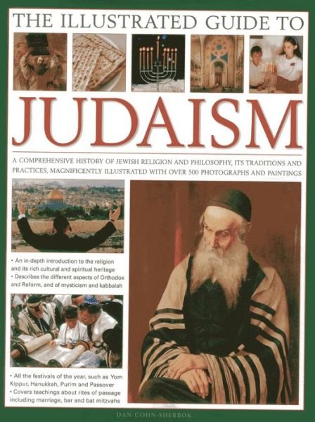 Cover for Dan Cohn-Sherbok · Llustrated Guide to Judaism (Innbunden bok) (2013)
