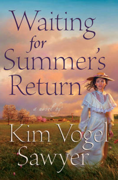 Waiting for Summer's Return - Kim Vogel Sawyer - Książki - Baker Publishing Group - 9780764202568 - 1 czerwca 2006