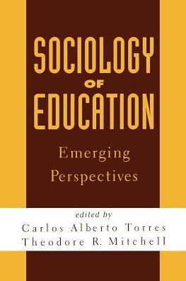 Cover for Carlos Torres · Sociology of Education: Emerging Perspectives (Paperback Book) (1998)