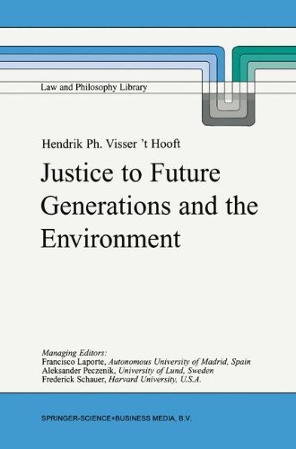 H.P. Visser 't Hooft · Justice to Future Generations and the Environment - Law and Philosophy Library (Hardcover Book) [1999 edition] (1999)