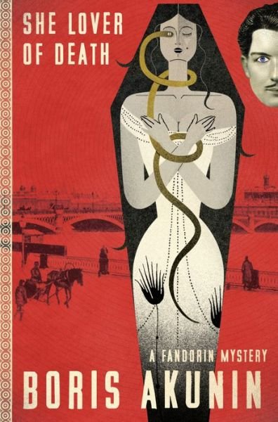 Cover for Boris Akunin · She Lover of Death A Fandorin Mystery (Book) (2021)