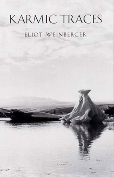 Cover for Eliot Weinberger · Karmic Traces: Essays (Taschenbuch) (2001)