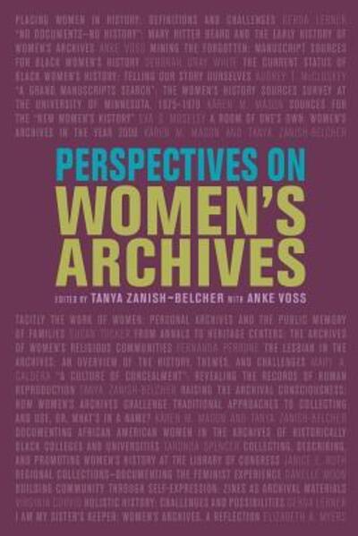 Cover for Tanya Zanish-Belcher · Perspectives on Women's Archives (Paperback Book) (2017)