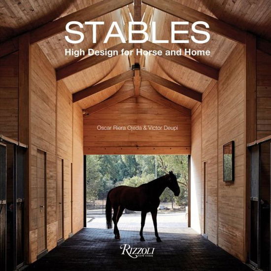 Cover for Oscar Riera Ojeda · Stables: High Design for Horse and Home (Hardcover Book) (2021)