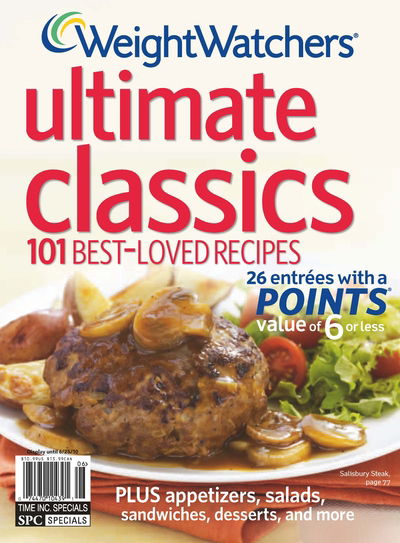 Weight Watchers Ultimate Classics: 100 Best-Loved Recipes - Weight Watchers - Books - Oxmoor House, Incorporated - 9780848733568 - June 25, 2010