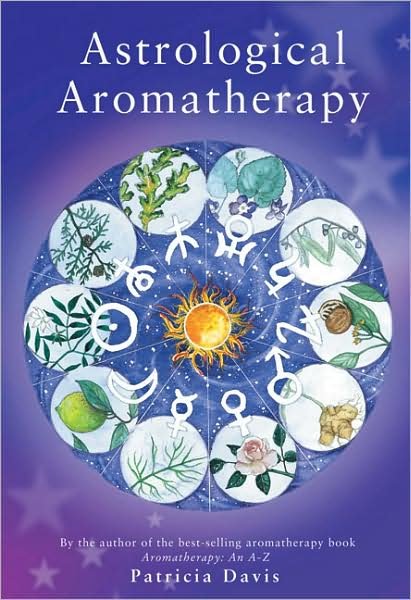 Cover for Patricia Davis · Astrological Aromatherapy (Paperback Book) (2002)