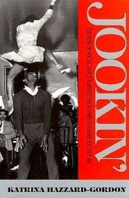 Cover for Katrina Hazzard-Gordon · Jookin': The Rise of Social Dance Formations in African-American Culture (Paperback Book) (1992)