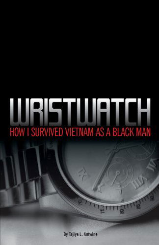 Cover for Tajiye L. Antwine · Wristwatch (Pocketbok) (2012)