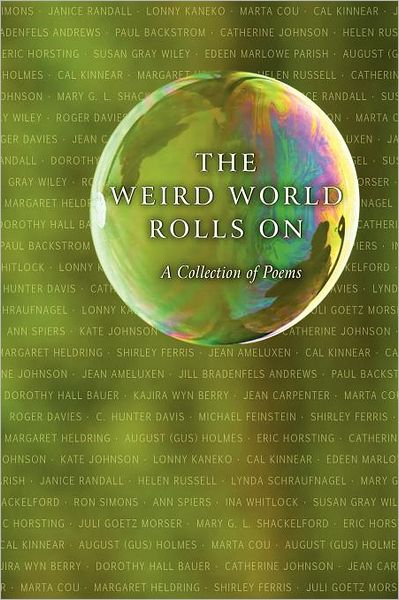 The Weird World Rolls On: a Collection of Poems - Jean Davies Okimoto - Libros - Endicott & Hugh Books - 9780983711568 - 5 de junio de 2012