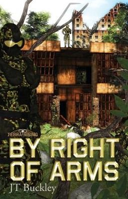 Cover for J T Buckley · By Right of Arms (Paperback Book) (2014)