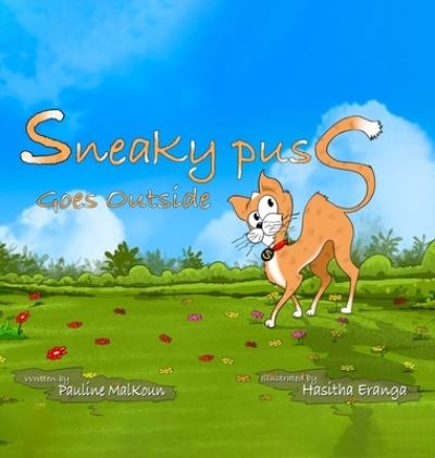 Cover for Pauline Malkoun · Sneaky Puss Goes Outside (Gebundenes Buch) (2021)