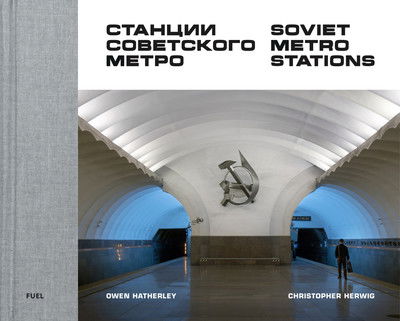 Cover for Christopher Herwig · Soviet Metro Stations (Hardcover bog) (2019)