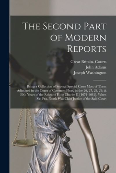 Cover for Great Britain Courts · The Second Part of Modern Reports (Paperback Book) (2021)