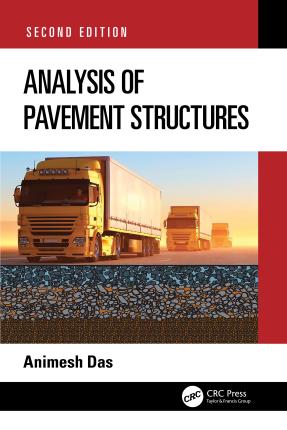 Cover for Das, Animesh (Department of Civil Engineering, IIT Kanpur, India.) · Analysis of Pavement Structures (Hardcover Book) (2023)