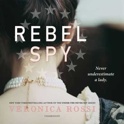 Cover for Veronica Rossi · Rebel Spy (CD) (2020)